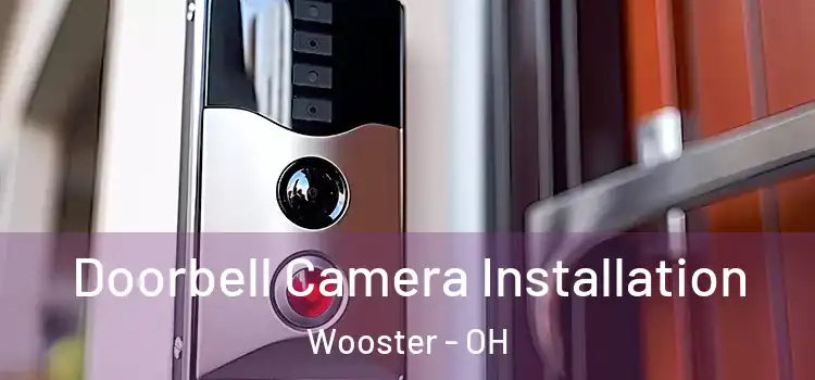  Doorbell Camera Installation Wooster - OH