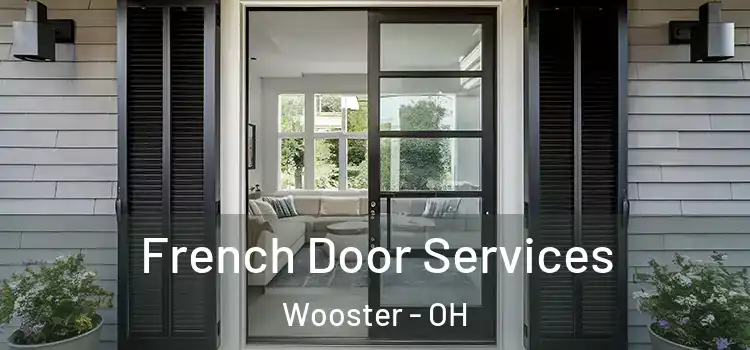 French Door Services Wooster - OH