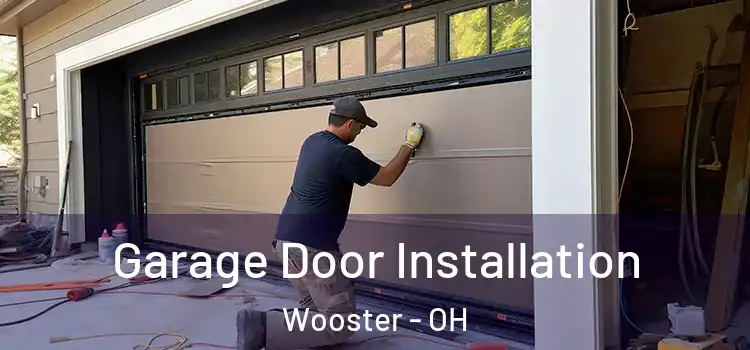  Garage Door Installation Wooster - OH