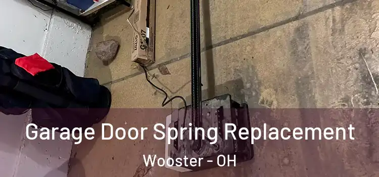  Garage Door Spring Replacement Wooster - OH