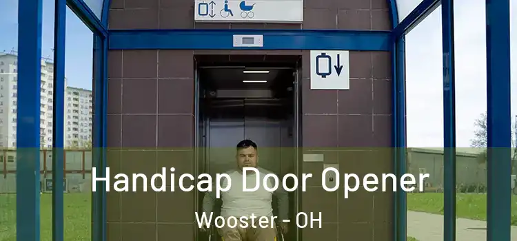  Handicap Door Opener Wooster - OH