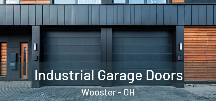  Industrial Garage Doors Wooster - OH