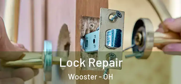 Lock Repair Wooster - OH