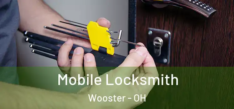 Mobile Locksmith Wooster - OH