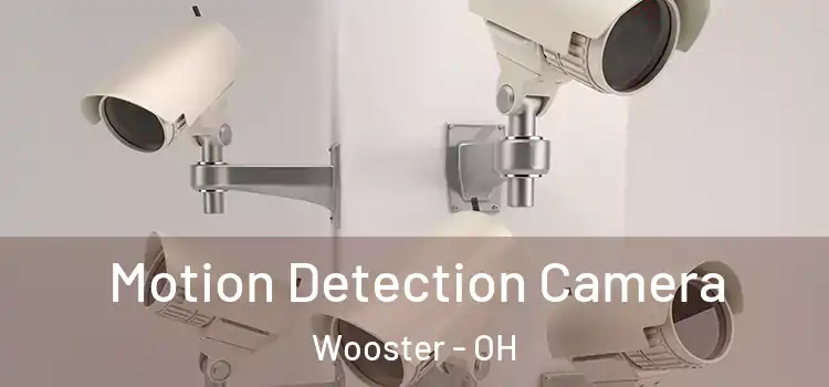  Motion Detection Camera Wooster - OH