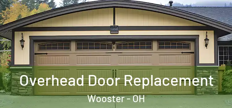  Overhead Door Replacement Wooster - OH