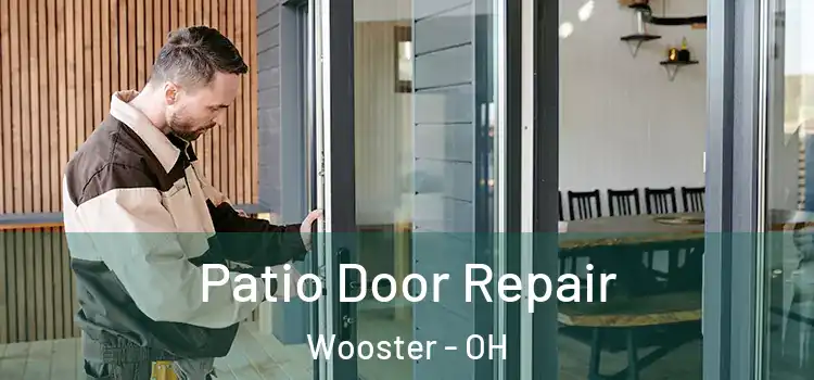 Patio Door Repair Wooster - OH