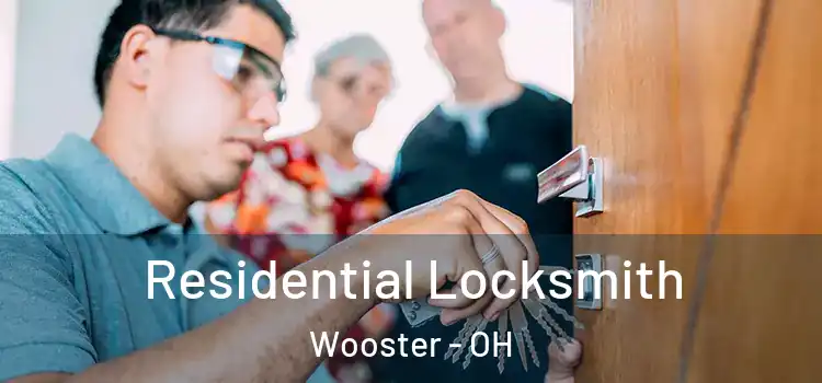  Residential Locksmith Wooster - OH