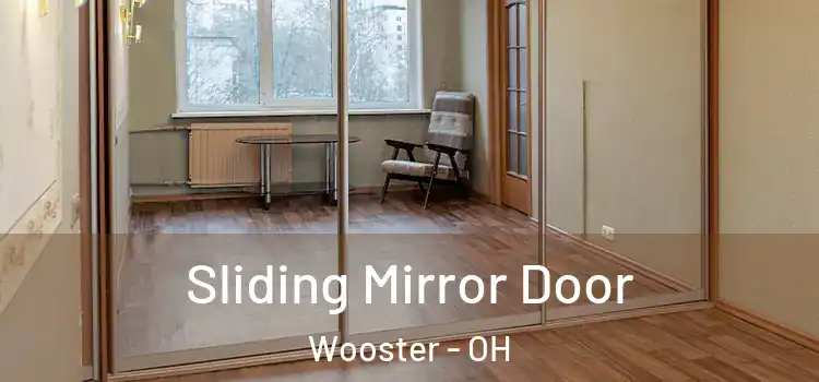  Sliding Mirror Door Wooster - OH