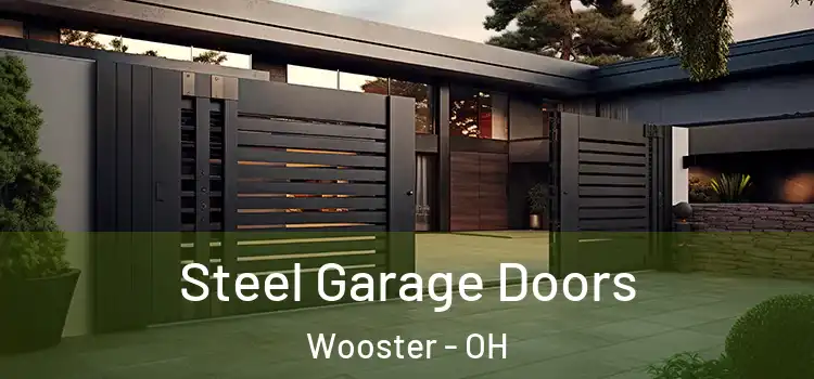  Steel Garage Doors Wooster - OH