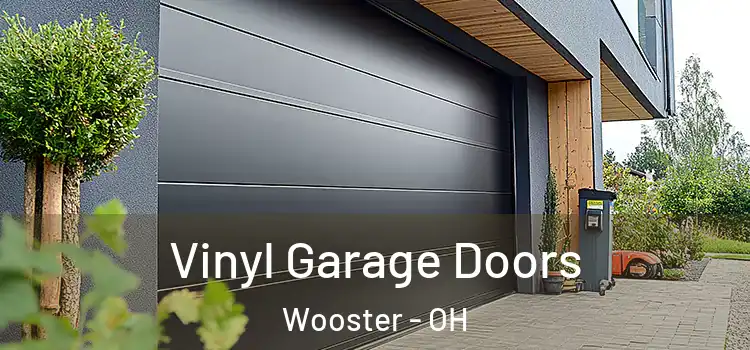  Vinyl Garage Doors Wooster - OH